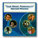 Money Personality Seminar <br/> <br/>Learn the Power of the<br/> Moneymax® Profiling<br/> System